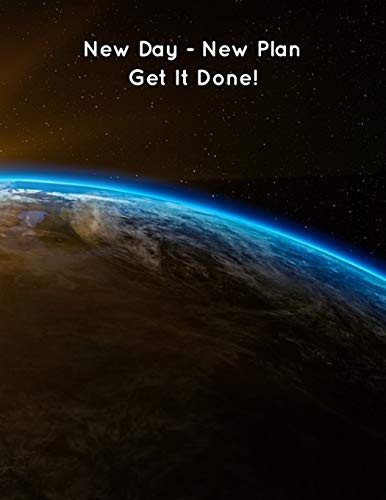 New Day - New Plan: Get It Done!