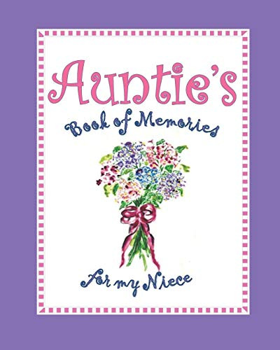 Auntie'S Book Of Memories For My Niece (Family Memory Keepers)