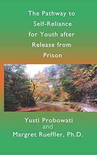 The Pathway To Self-Reliance For Youth After Release From Prison