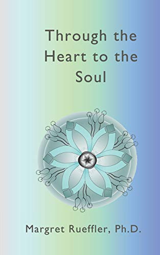 Through The Heart To The Soul: The New Awareness