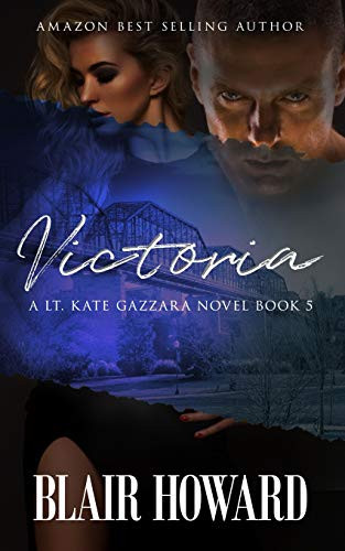 Victoria (The Lt. Kate Gazzara Murder Files)