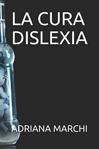 La Cura Dislexia (Spanish Edition)