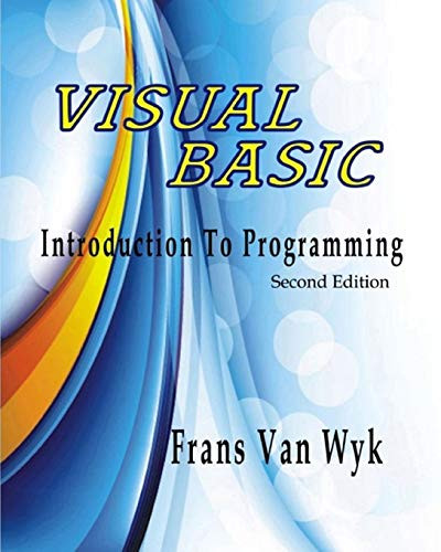 Visual Basic: Introduction To Programming