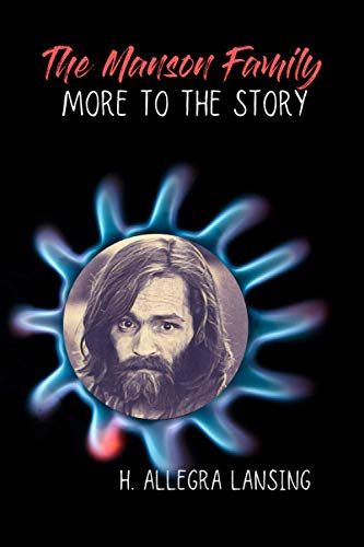 The Manson Family: More To The Story