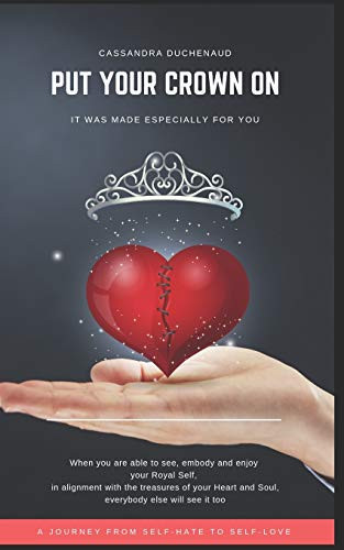 Put Your Crown On: It Was Made Especially For You