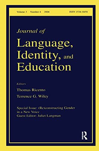 (Re)Constructing Gender In A New Voice: A Special Issue Of The Journal Of Language, Identity, And Education