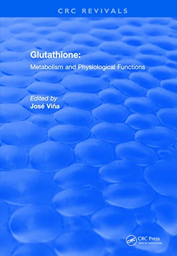 Revival: Glutathione (1990) (Crc Press Revivals)