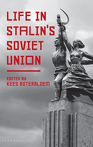 Life In Stalin'S Soviet Union