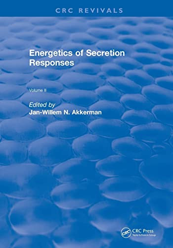 Energetics Of Secretion Responses: Volume Ii (Crc Press Revivals)