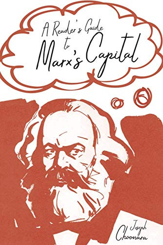 A Reader'S Guide To Marx'S Capital