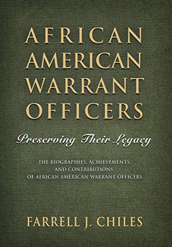 African American Warrant Officers: Preserving Their Legacy