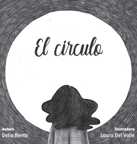 El Círculo: (Cuentos Para Crecer) (Spanish Edition)