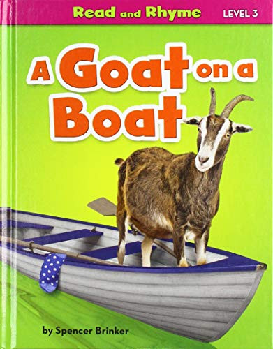 A Goat On A Boat (Read And Rhyme Level 3)