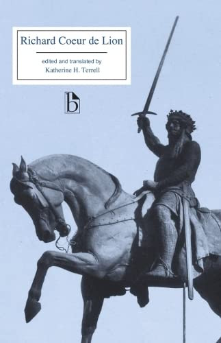 Richard Coeur De Lion (Broadview Editions)