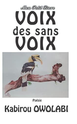 Voix Des Sans Voix: Dialogue Avec La Nature (Chambre D'Un Poète) (French Edition)