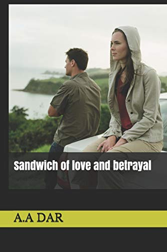 Sandwich Of Love And Betrayl