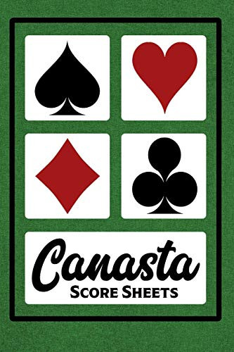 Canasta Score Sheets: 100 Sheets - 6" X 9" - Canasta Score Book