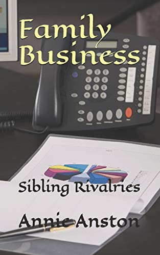 Family Business: Sibling Rivalries