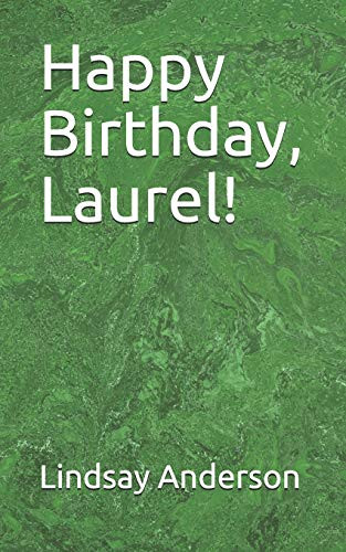 Happy Birthday, Laurel! (Laurel Sussman)
