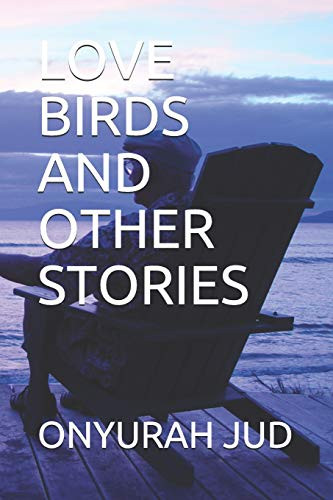 Love Birds And Other Stories