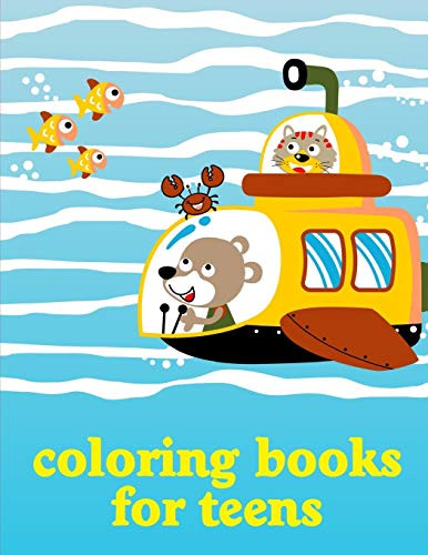Coloring Books For Teens: Coloring Pages ,Cute Pictures For Toddlers Children Kids Kindergarten And Adults (Animals Art Drawing)