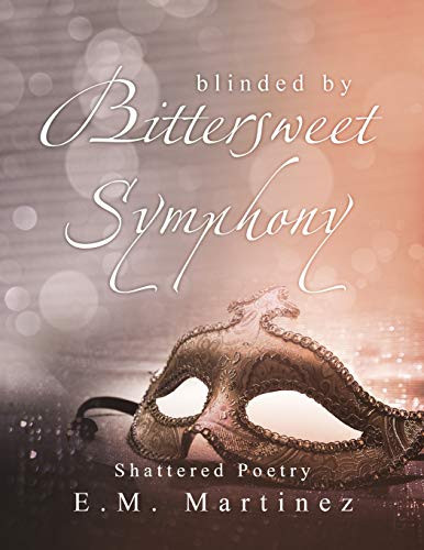 Blinded By Bittersweet Symphony: Shattered Poetry