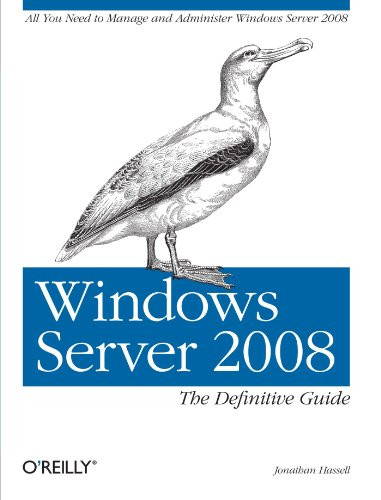 Windows Server 2008: The Definitive Guide