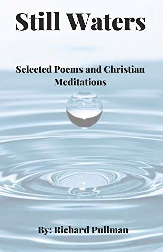 Still Waters: Selected Poems And Christian Meditations