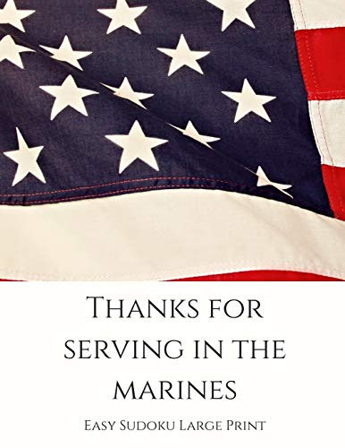 Thanks For Serving In The Marines: 100 Easy Puzzles ~ In Large Print ~ Veterans Day