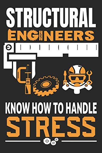 Structural Engineers Know How To Handle Stress: A Three Months Guide To Prayer, Praise, And Thanks