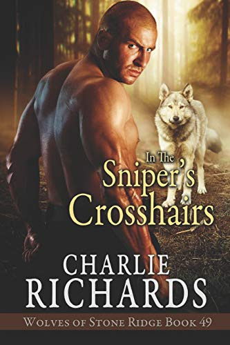 In The Sniper'S Crosshairs (Wolves Of Stone Ridge)
