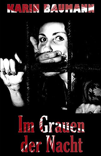 Im Grauen Der Nacht (German Edition)