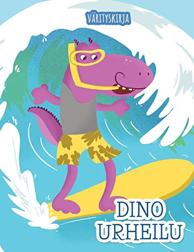 Dino Urheilu: Värityskirja (Finnish Edition)