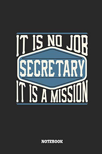 Secretary Notebook - It Is No Job, It Is A Mission: Gregg Shorthand Paper / Stenography Steno Notebook / Similar To Teeline Or Pitman Shorthand