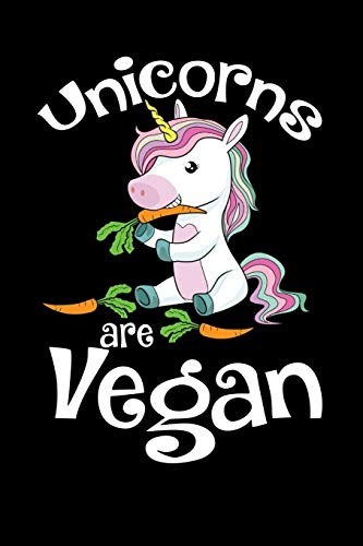 Unicorns Are Vegan: 120 Pages I 6X9 I Graph Paper 5X5 I Funny Cute Unicorn & Vegetarian Gifts I