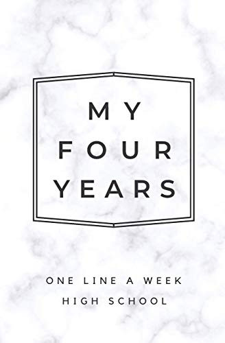My Four Years: One Line A Week High School: Marble High School Memory Book