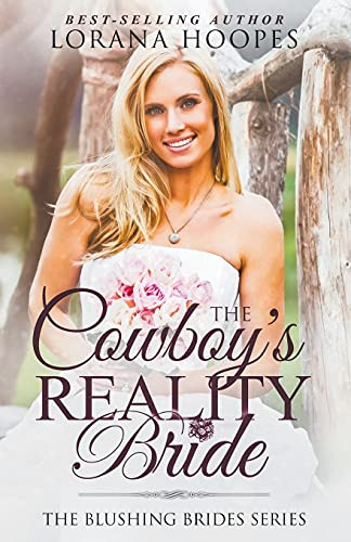 The Cowboy'S Reality Bride