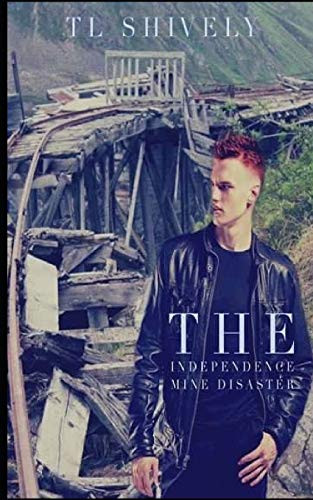 The Independence Mine Disaster (Sanctuary Guardians)