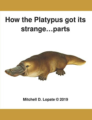 How The Platypus Got Its...Parts