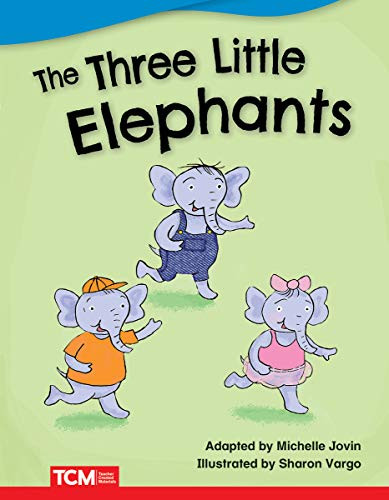 The Three Little Elephants (Fiction Readers)