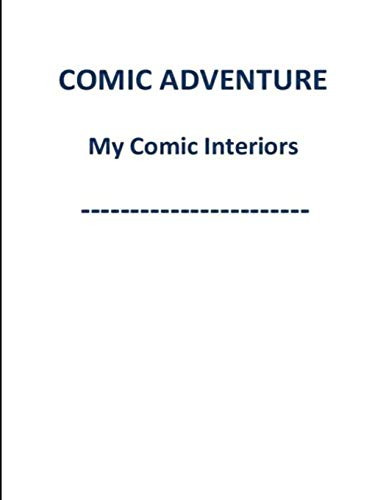 Comic Adventure My Comic Interiors