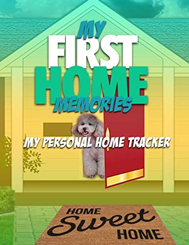 My First Home Memories: My Personal Home Tracker
