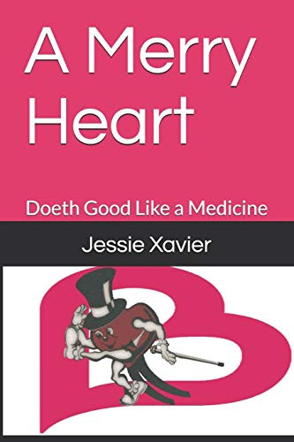 A Merry Heart: Doeth Good Like A Medicine