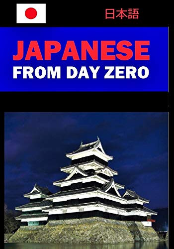 Japanese From Day Zero