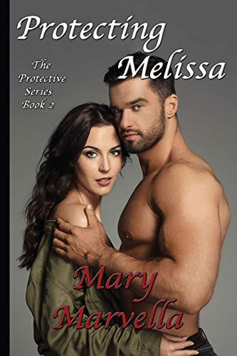 Protecting Melissa (The Protecting Series)