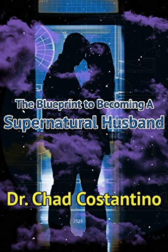 The Blueprint To Becoming A Supernatural Husband
