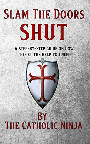 Slam The Doors Shut: A Step By Step Guide On Getting The Help You Need