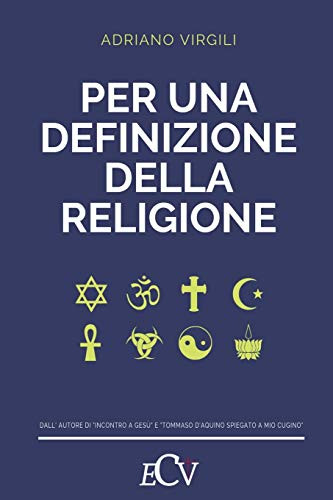 Per Una Definizione Della Religione (Italian Edition)