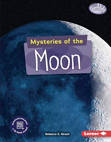 Mysteries of the Moon (Searchlight Books ™ ― Space Mysteries)