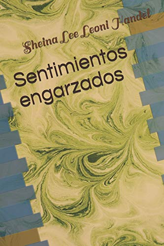 Sentimientos Engarzados (Spanish Edition)